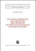 Evoluzione e prospettive della protezione delle minoranze nel diritto internazionale e nel diritto europeo