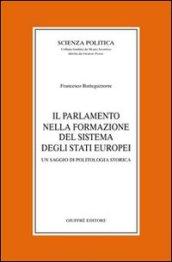 Il parlamento nella formazione del sistema degli Stati europei. Un saggio di politologia storica