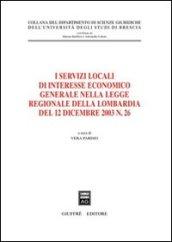 I servizi locali di interesse economico generale nella Legge regionale della Lombardia del 12 dicembre 2003, n. 26