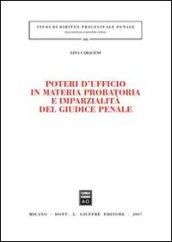 Poteri d'ufficio in materia probatoria e imparzialità del giudice penale