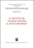 Il divieto di «venire contro il fatto proprio»