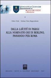 Dalla laïcité di Parigi alla Nominatio Dei di Berlino, passando per Roma