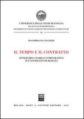 Il tempo e il contratto. Itinerario storico-comparativo sui contratti di durata