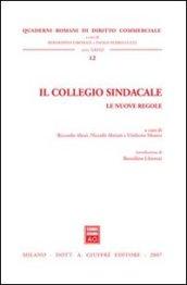 Il collegio sindacale. Le nuove regole