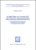 Il principio di continuità dell'azione amministrativa. Tra operatività dell'organo, inesauribilità del potere e stabilità degli effetti