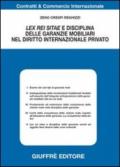 Lex rei sitae e disciplina delle garanzie mobiliari nel diritto internazionale privato