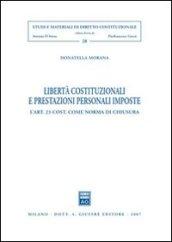 Libertà costituzionali e prestazioni personali imposte. L'art. 23 Cost. come norma di chiusura