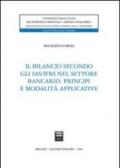 Il bilancio secondo gli IAS/IFRS nel settore bancario: principi e modalità applicative