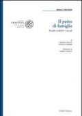 Il patto di famiglia. Profili civilistici e fiscali