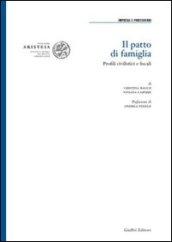 Il patto di famiglia. Profili civilistici e fiscali