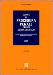 Codice di procedura penale e leggi complementari. Con esplicitazione dei rinvii normativi e sintesi delle novità