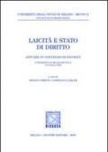 Laicità e stato di diritto. Atti del 4° Convegno (Università di Milano-Bicocca, 9-10 febbraio 2006)