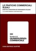 Le pratiche commerciali sleali. Direttiva comunitaria ed ordinamento italiano