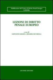 Lezioni di diritto penale europeo