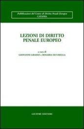 Lezioni di diritto penale europeo