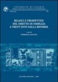 Bilanci e prospettive del diritto di famiglia a trent'anni dalla riforma. Atti del Convegno di studi (Catania, 25-27 maggio 2006)