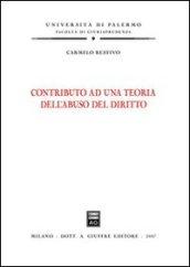 Contributo ad una teoria dell'abuso del diritto