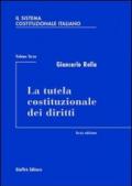 Il sistema costituzionale italiano. 3.La tutela costituzionale dei diritti