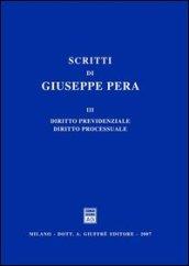 Scritti di Giuseppe Pera. 3.Diritto previdenziale. Diritto processuale