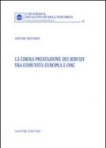 La libera prestazione dei servizi fra Comunità Europea e OMC