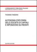 Autonomia statutaria delle società di capitali e imposizione sui redditi