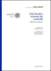 Enti locali e sistema dei controlli. Riflessioni e proposte