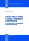 Banche, imprese in crisi e accordi stragiudiziali di risanamento. Le novità introdotte dalla riforma del diritto fallimentare