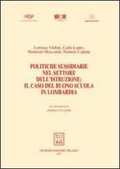 Politiche sussidiarie nel settore dell'istruzione: il caso del buono scuola in Lombardia