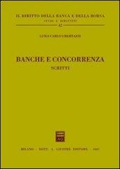 Banche e concorrenza. Scritti