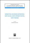 Improving business reporting: new rules, new opportunities, new trends
