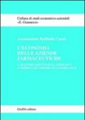 L'economia delle aziende farmaceutiche. Caratteri strutturali, operativi e modelli di corporate governance