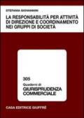 La responsabilità per attività di direzione e coordinamento nei gruppi di società