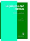 La professione forense. Modelli a confronto