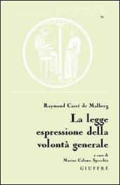 La legge espressione della volontà generale