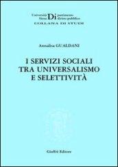 I servizi sociali tra universalismo e selettività