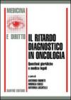 Il ritardo diagnostico in oncologia