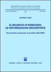 Il bilancio d'esercizio: le informazioni descrittive. Dal modello nazionale al modello IAS/IFRS