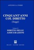 Cinquant'anni col diritto. 2.Diritto delle assicurazioni