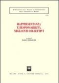 Rappresentanza e responsabilità negli enti collettivi. Atti del Convegno (Messina, 29-30 settembre 2006)