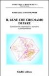 Il bene che crediamo di fare. Cortocircuiti relazionali tra narrativa e giurisprudenza