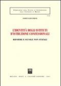 L'identità degli istituti d'istruzione confessionali. Riforme e scuole non statali