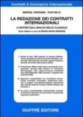 Redazione dei contratti internazionali. A partire dall'analisi delle clausole (La)