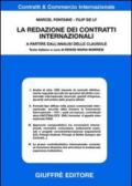 Redazione dei contratti internazionali. A partire dall'analisi delle clausole (La)