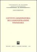 L'attività sanzionatoria dell'amministrazione finanziaria