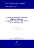 Le modifiche della disciplina codicistica del bilancio di esercizio: il progetto OIC di attuazione delle direttive nn. 51/2003 e 65/2001. Atti del Convegno (2007)