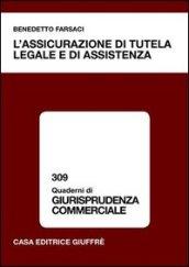 L'assicurazione di tutela legale e di assistenza