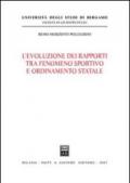 L'evoluzione dei rapporti tra fenomeno sportivo e ordinamento statale