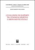 L'evoluzione dei rapporti tra fenomeno sportivo e ordinamento statale