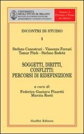 Soggetti, diritti, conflitti: percorsi di ridefinizione