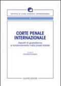 Corte penale internazionale. Aspetti di giurisdizione e funzionamento nella prassi iniziale
